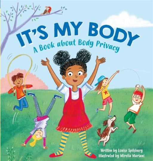 It's My Body : A Book about Body Privacy for Young Children Popular Titles Hachette Children's Group