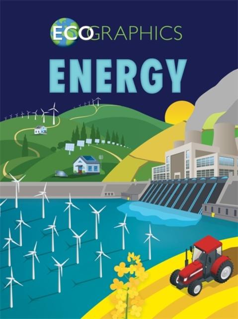 Ecographics: Energy Popular Titles Hachette Children's Group