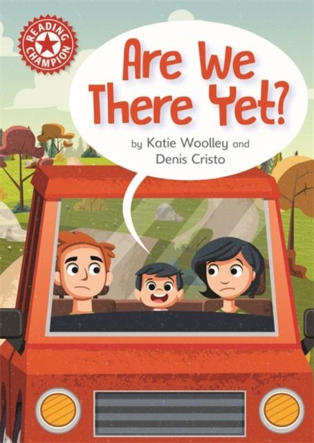 Reading Champion: Are We There Yet? : Independent Reading Red 2 Popular Titles Hachette Children's Group