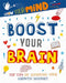 Grow Your Mind: Boost Your Brain Popular Titles Hachette Children's Group
