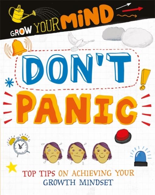 Grow Your Mind: Don't Panic Popular Titles Hachette Children's Group