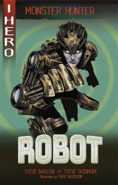 EDGE: I HERO: Monster Hunter: Robot Popular Titles Hachette Children's Group