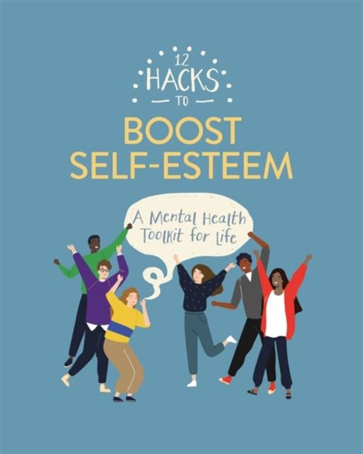 12 Hacks to Boost Self-esteem Popular Titles Hachette Children's Group