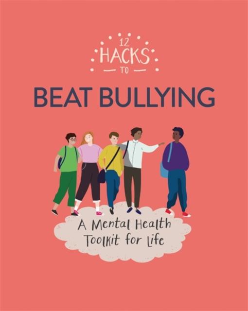 12 Hacks to Beat Bullying Popular Titles Hachette Children's Group