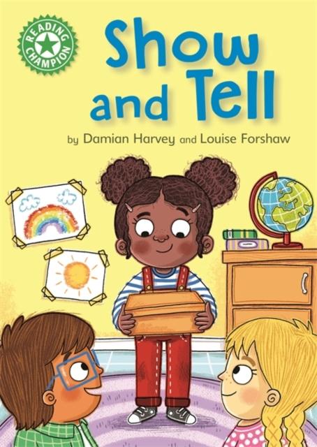 Reading Champion: Show and Tell : Independent Reading Green 5 Popular Titles Hachette Children's Group