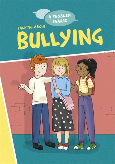 A Problem Shared: Talking About Bullying Popular Titles Hachette Children's Group
