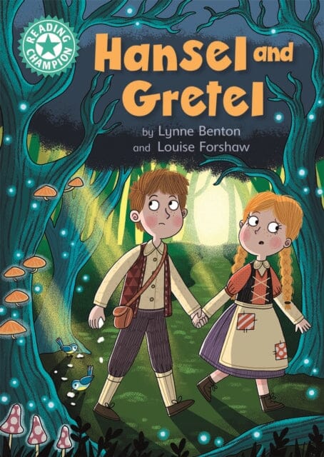 Reading Champion: Hansel and Gretel Independent Reading Turquoise 7 by Lynne Benton Extended Range Hachette Children's Group