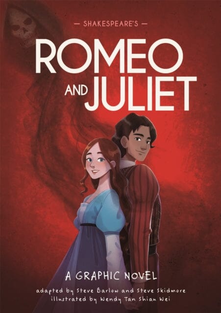 Classics in Graphics: Shakespeare's Romeo and Juliet : A Graphic Novel by Steve Barlow Extended Range Hachette Children's Group