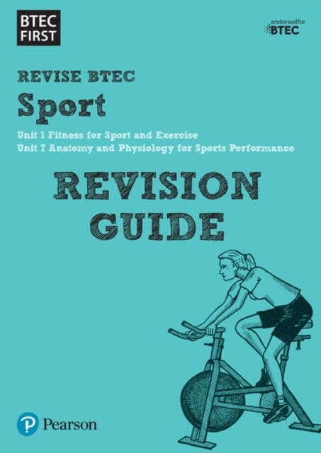 Pearson REVISE BTEC First in Sport Revision Guide: for home learning, 2022 and 2023 assessments and exams Extended Range Pearson Education Limited