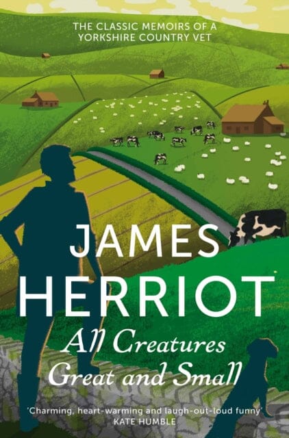 All Creatures Great and Small: The Classic Memoirs of a Yorkshire Country Vet by James Herriot Extended Range Pan Macmillan