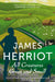 All Creatures Great and Small: The Classic Memoirs of a Yorkshire Country Vet by James Herriot Extended Range Pan Macmillan