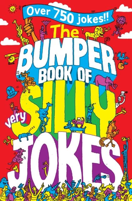 The Bumper Book of Very Silly Jokes Popular Titles Pan Macmillan