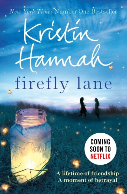 Firefly Lane by Kristin Hannah Extended Range Pan Macmillan