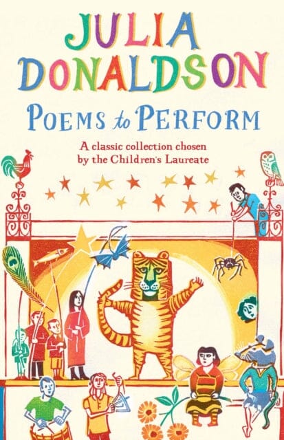 Poems to Perform: A Classic Collection by Julia Donaldson Extended Range Pan Macmillan
