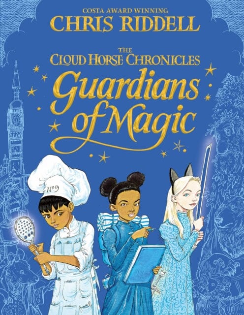 Guardians of Magic by Chris Riddell Extended Range Pan Macmillan