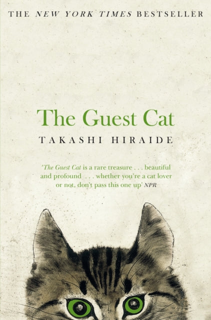 The Guest Cat by Takashi Hiraide Extended Range Pan Macmillan