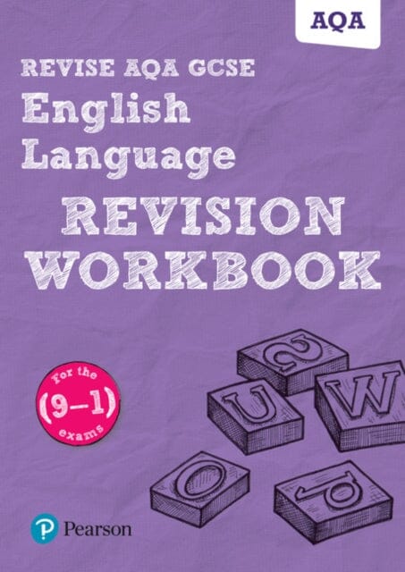 Pearson REVISE AQA GCSE (9-1) English Language Revision Workbook: for home learning, 2022 and 2023 assessments and exams by Jonathan Morgan Extended Range Pearson Education Limited