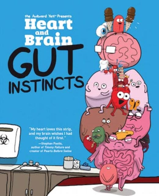 Heart and Brain: Gut Instincts : An Awkward Yeti Collection by The Awkward Yeti Extended Range Andrews McMeel Publishing