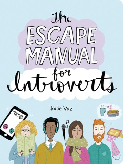 The Escape Manual for Introverts by Katie Vaz Extended Range Andrews McMeel Publishing