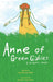 Anne of Green Gables : A Graphic Novel by Mariah Marsden Extended Range Andrews McMeel Publishing