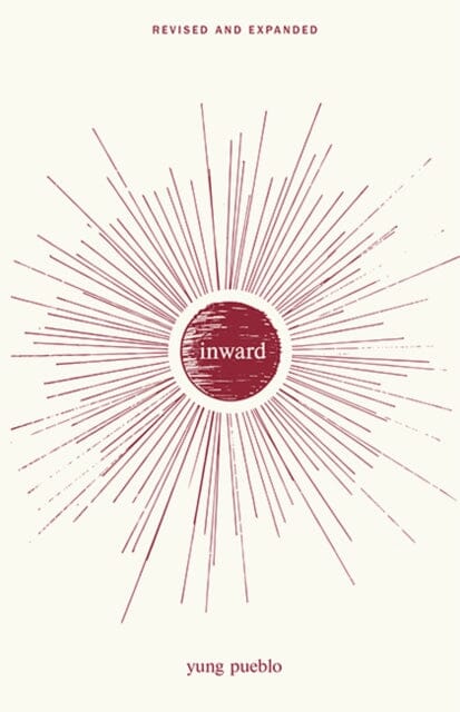 Inward by Yung Pueblo Extended Range Andrews McMeel Publishing