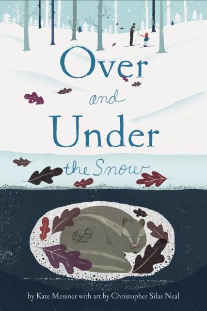 Over and Under the Snow Popular Titles Chronicle Books