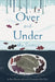 Over and Under the Snow Popular Titles Chronicle Books