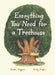 Everything You Need for a Treehouse Popular Titles Chronicle Books
