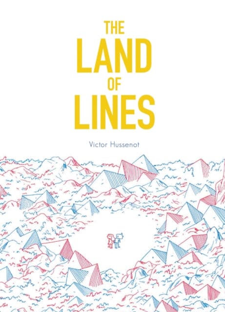 The Land of Lines by Victor Hussenot Extended Range Chronicle Books