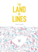 The Land of Lines by Victor Hussenot Extended Range Chronicle Books