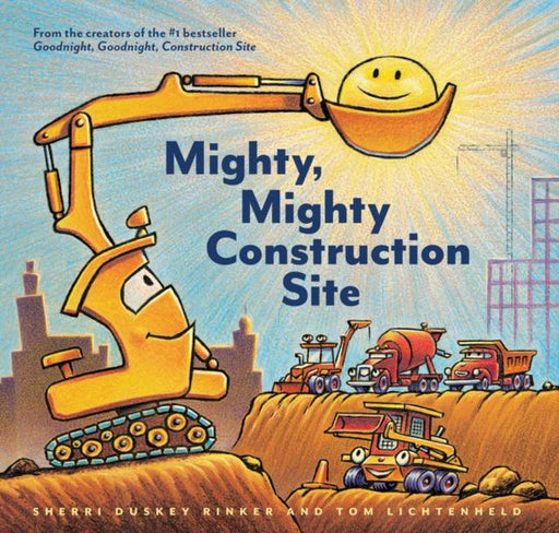 Mighty, Mighty Construction Site Popular Titles Chronicle Books