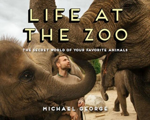 Life at the Zoo Popular Titles Sterling Publishing Co Inc