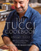 The Tucci Cookbook: Family, Friends and Food by Stanley Tucci Extended Range Simon & Schuster Ltd