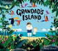 Grandad's Island Popular Titles Simon & Schuster Ltd