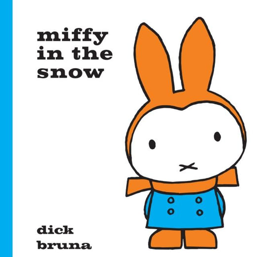 Miffy in the Snow Popular Titles Simon & Schuster Ltd