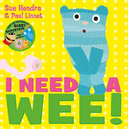 I Need a Wee! Popular Titles Simon & Schuster Ltd