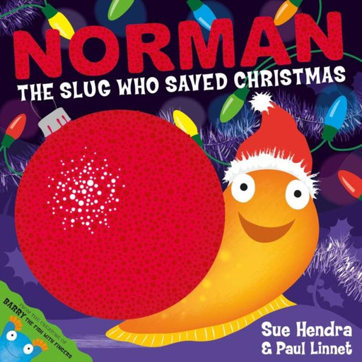 Norman the Slug Who Saved Christmas Popular Titles Simon & Schuster Ltd