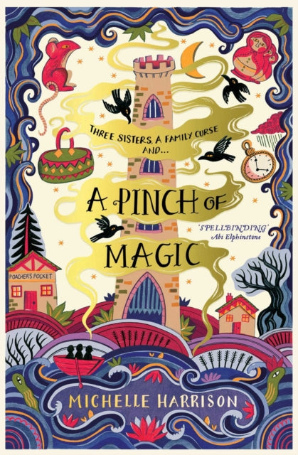 A Pinch of Magic by Michelle Harrison Extended Range Simon & Schuster Ltd