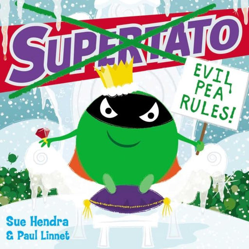 Supertato: Evil Pea Rules Popular Titles Simon & Schuster Ltd