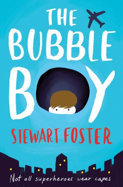 The Bubble Boy Popular Titles Simon & Schuster Ltd