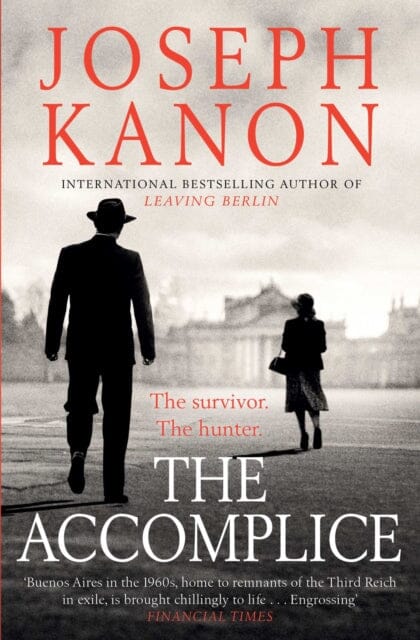 The Accomplice by Joseph Kanon Extended Range Simon & Schuster Ltd