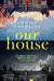 Our House by Louise Candlish Extended Range Simon & Schuster Ltd