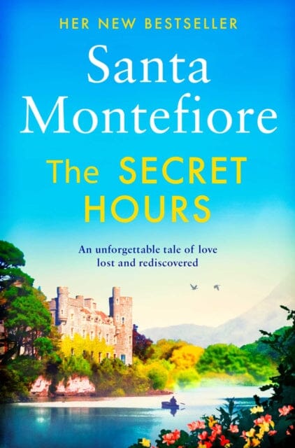 The Secret Hours by Santa Montefiore Extended Range Simon & Schuster Ltd