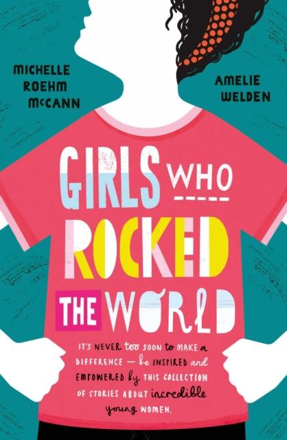 Girls Who Rocked The World Popular Titles Simon & Schuster Ltd
