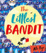 The Littlest Bandit Popular Titles Simon & Schuster Ltd
