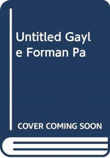 We Are Inevitable by Gayle Forman Extended Range Simon & Schuster Ltd