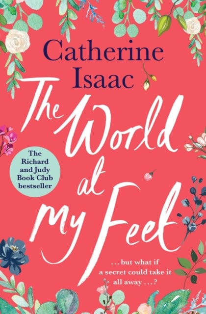 The World at My Feet by Catherine Isaac Extended Range Simon & Schuster Ltd
