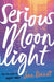 Serious Moonlight Popular Titles Simon & Schuster Ltd