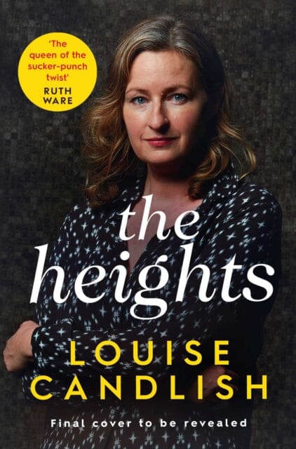 The Heights by Louise Candlish Extended Range Simon & Schuster Ltd