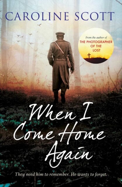 When I Come Home Again by Caroline Scott Extended Range Simon & Schuster Ltd